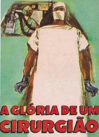 A glória de um cirurgião