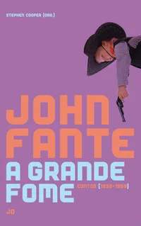 A grande fome: Contos (1932 - 1959)