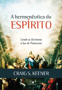 A hermenêutica do Espírito