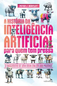 A história da inteligência artificial para quem tem pressa
