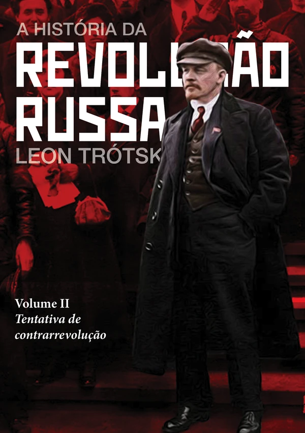 A História da Revolução Russa, Volume II: A Tentativa de Contrarrevolução