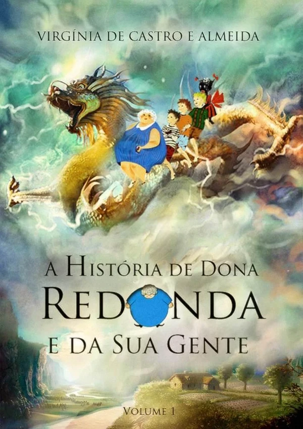 A História de Dona Redonda e da Sua Gente
