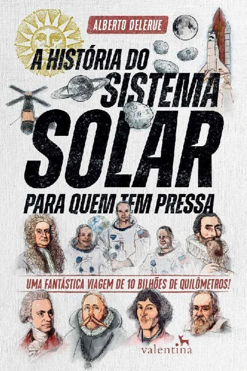 A história do sistema solar para quem tem pressa
