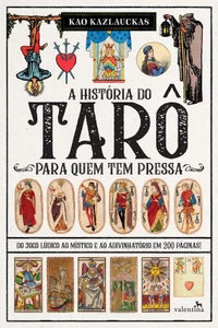 A história do tarô para quem tem pressa