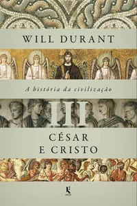 A história da civilização, vol. III