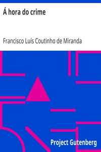 Á hora do crime: Phantasia dramatica em 1 acto a proposito do assassinato do General Prim