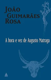 A Hora e Vez de Augusto Matraga