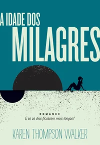 A Idade dos Milagres