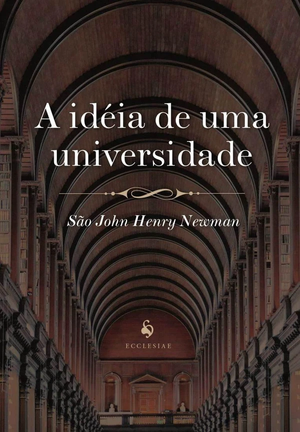 A Ideia de uma Universidade