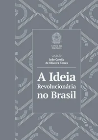 A Ideia Revolucionária no Brasil