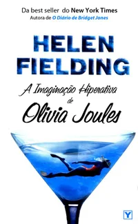 A Imaginação Hiperativa de Olivia Joules