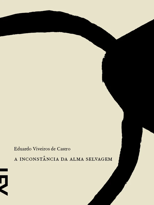 A Inconstância da Alma Selvagem
