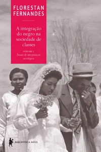A Integração do Negro na Sociedade de Classes