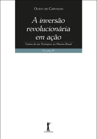 A Inversão Revolucionária em Ação