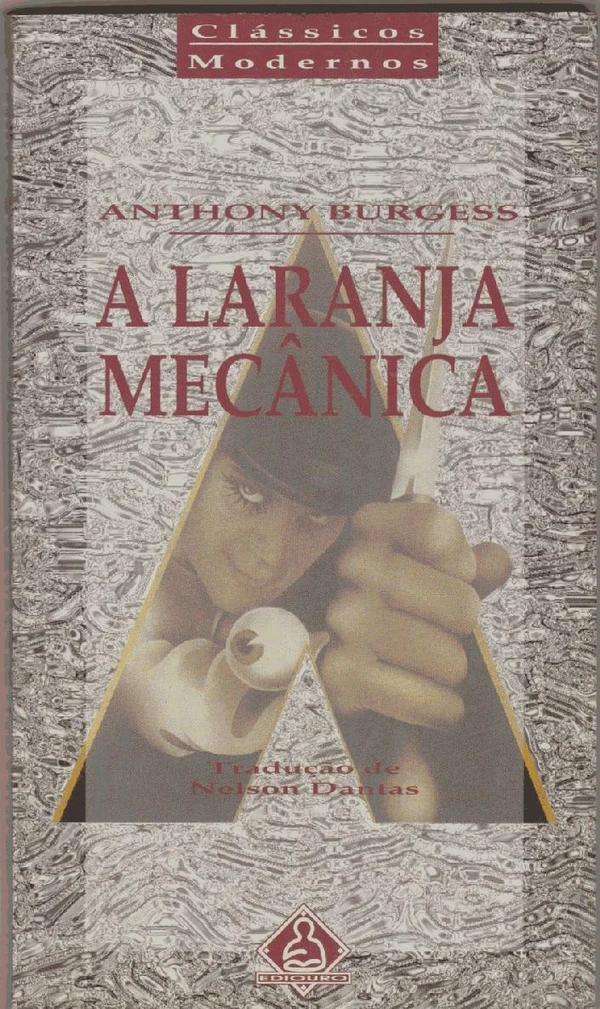 A Laranja Mecânica