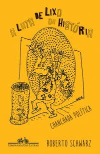 A Lata de Lixo da História - Chanchada Política