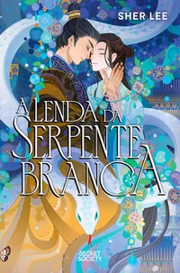 A Lenda da Serpente Branca