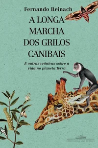 A Longa Marcha dos Grilos Canibais