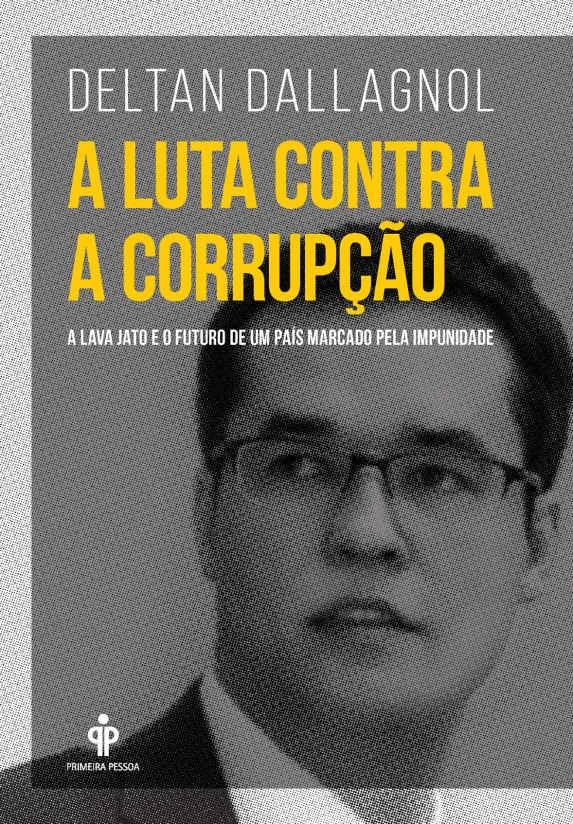 A Luta Contra a Corrupção: A Lava Jato e o Futuro de Um País Marcado Pela Impunidade