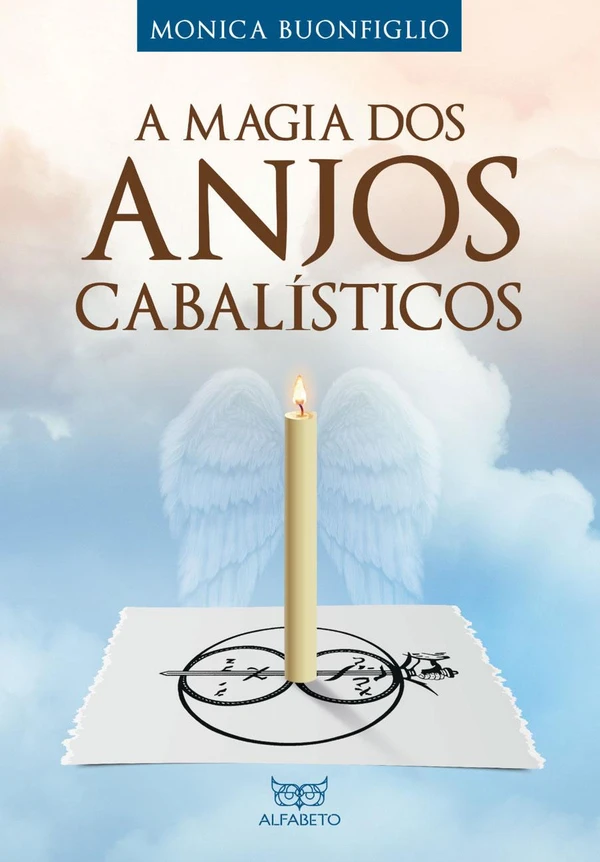 A Magia dos Anjos Cabalísticos