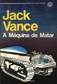 A máquina de matar