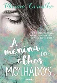 A Menina dos Olhos Molhados