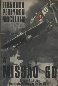 A Missão 60