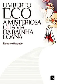 A misteriosa chama da Rainha Loana