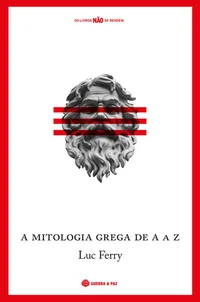 A Mitologia Grega de A a Z