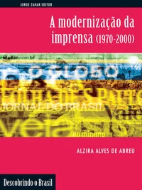 A Modernização da Imprensa: (1970-2000)