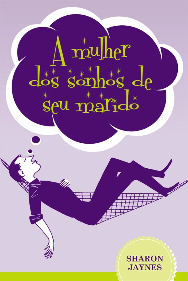 A Mulher dos Sonhos do Seu Marido