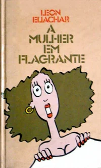 A Mulher em Flagrante