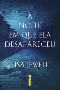 A noite em que ela desapareceu