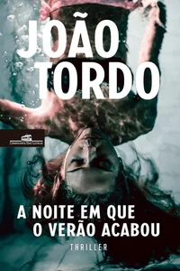 A noite em que o Verão acabou