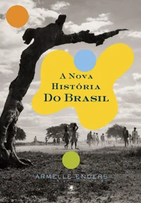 A nova história do Brasil