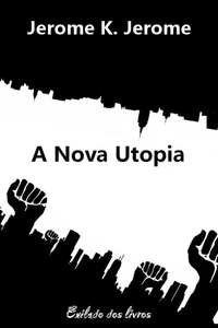 A Nova Utopia