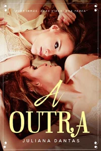 A Outra: Duas irmãs. Uma troca