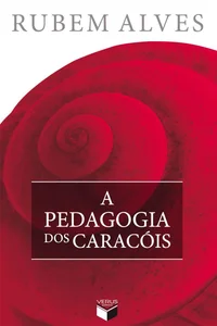 A Pedagogia dos Caracóis