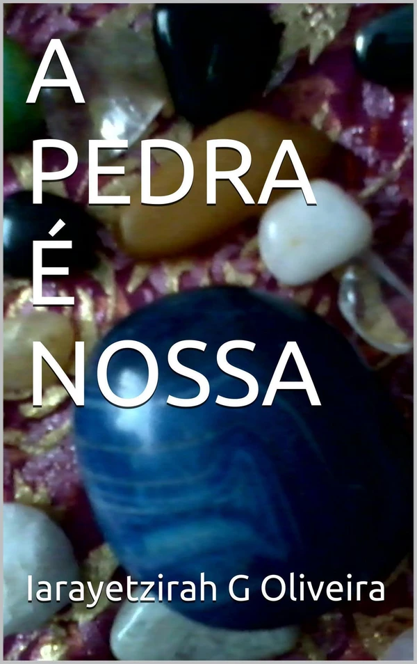 A Pedra é Nossa