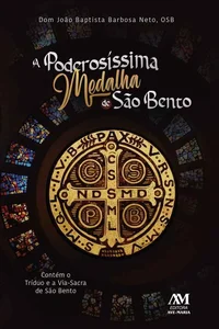 A poderosíssima medalha de São Bento