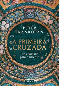 A Primeira Cruzada