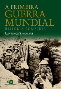 A Primeira Guerra Mundial