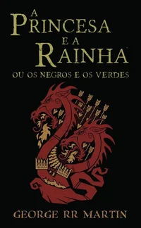 A princesa e a rainha ou Os negros e os verdes