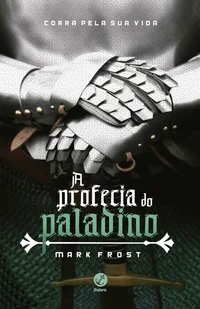A Profecia do Paladino