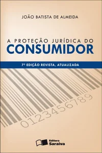 A Proteção Jurídica do Consumidor