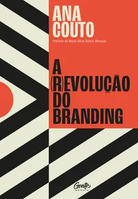 A (R)evolução Do Branding