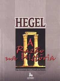 A Razão na História: Uma Introdução Geral à Filosofia da História