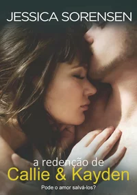 A Redenção de Callie & Kayden