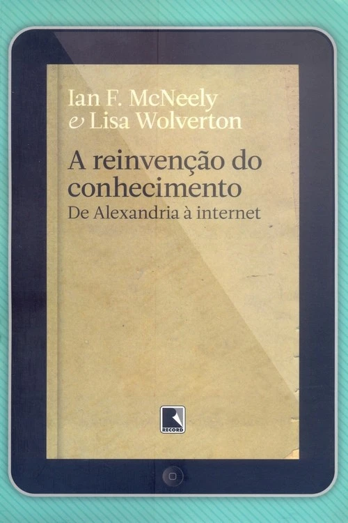 A Reinvenção do Conhecimento