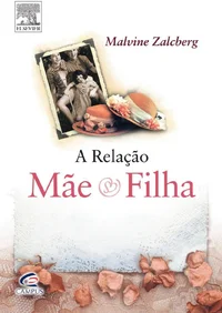 A Relação Mãe e Filha